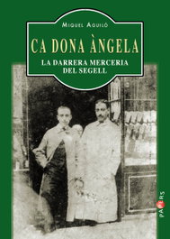CA DONA ÀNGELA. DARRERA MERCERIA DEL SEGELL, Miquel Aguiló Pujadas - DOCUMENTA BALEAR