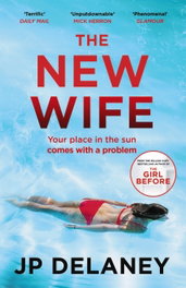 The New Wife, JP Delaney - Quercus Publishing