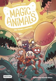 DESTINO INFANTIL, Magic Animals 8. Una trampa carnívora, Susanna Isern