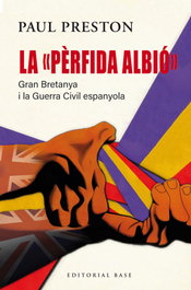 La perfida albio, Paul Preston - BASE