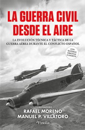 La Guerra Civil desde el aire, Manuel Villatoro - EDITORIAL PINOLIA