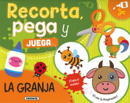 SUSAETA EDICIONES La granja. (Recorta, pega y juega)