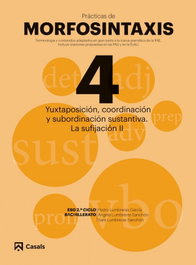 COORDINACIÓN Y SUBORDINACIÓN SUSTANTIVA.LA SUFIJACIÓN, VV.AA. - CASALS,EDITORIAL S.A.