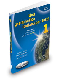 EDILINGUA Una grammatica italiana per tutti A1-A2