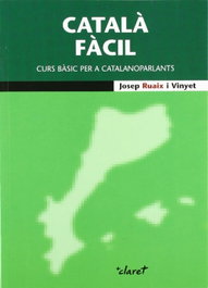 CLARET, Català fàcil. Curs bàsic per a catalanoparlants