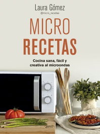 Micro recetas, Laura Gómez López - ZENITH FOOD