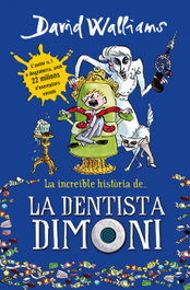 Dentista Dimoni, David Walliams - MONTENA