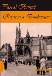 Regreso a Dunkerque, Pascal Buniet - MAR EDITORES