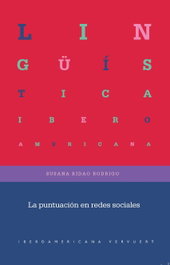 LA PUNTUACIÓN EN REDES SOCIALES, Susana Ridao Rodrigo - IBEROAMERICANA - VERVUERT