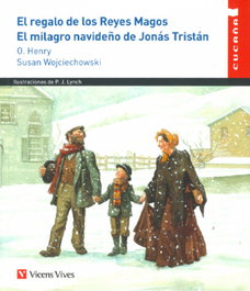VICENS VIVES, El regalo de Reyes/ El milagro navideño (Cucaña) - O. Henry