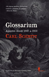 EL PASEO Glossarium. Apuntes desde 1947 a 1958, Carl Schmitt - EL PASEO