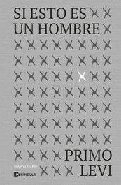 Si esto es un hombre. Edición 75 aniversario, Primo Levi - PENINSULA
