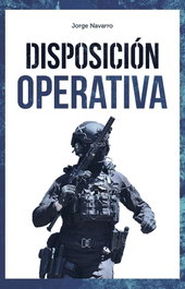 Disposición Operativa, Navarro Muñoz Jorge - Melusina Editorial