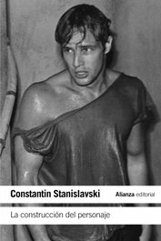 La construcción del personaje, Constantin Stanislavski - ALIANZA