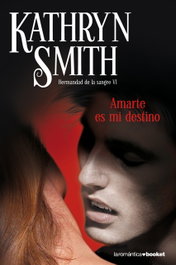 Amarte es mi destino, Kathryn Smith - BOOKET