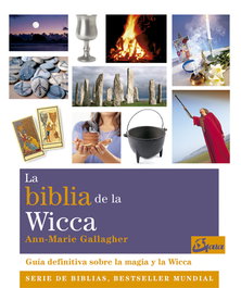 La biblia de la wicca, Ann-Marie Gallagher - GAIA