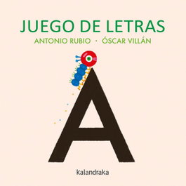 KALANDRAKA Juego de Letras
