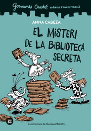 BAMBU, Germanes Crostó. Agència d'investigació. El misteri de la biblioteca secreta - Anna Cabeza