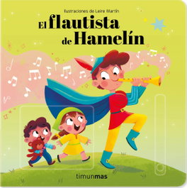 TIMUN MAS, El flautista de Hamelín. Cuento con mecanismos - AA. VV.