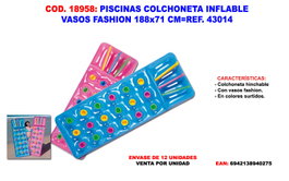Piscina de colchoneta inflable vasos fashion 188x71 cm