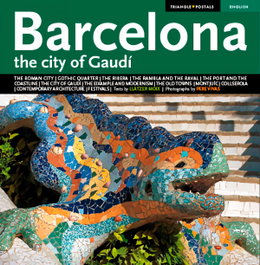 Barcelona, the city of Gaudí, Llàtzer Moix Puig - TRIANGLE POSTALS