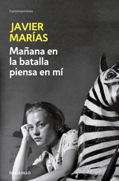 Mañana en la batalla piensa en mí, Javier Marías - DEBOLSILLO