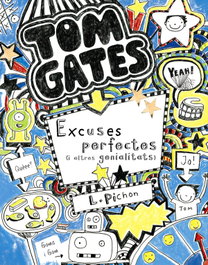 BRUIXOLA, Tom Gates: Excuses perfectes (i altres genialitats) - Liz Pichon