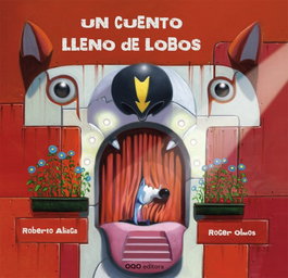 Un cuento lleno de lobos, Roberto Aliaga Sánchez - OQO