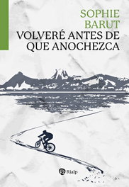 Volveré antes de que anochezca, Sophie Barut - RIALP