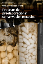 Procesos preelaboración y conservación en cocina, Infantes, D./Bartra, G. - ALTAMAR EDITORIAL