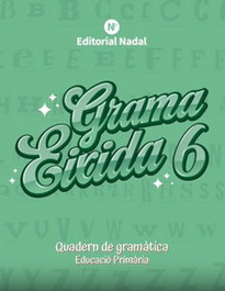 NADAL EDARCA EDITORIAL, GramaEixida 6 - Grama Eixida