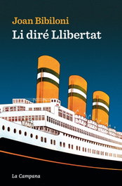 Li diré Llibertat, Joan Bibiloni - LA CAMPANA