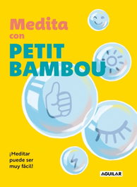 Medita con Petit Bambou, Petit Bambou - Aguilar