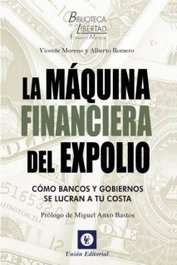 La máquina financiera del expolio, Alberto Romero Ania - UNION EDITORIAL