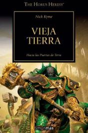 Vieja Tierra (Herejia de Horus 47), Nick Kyme - Logista Compañia De Distribucion Integral, Sa