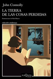 La tierra de las cosas perdidas, John Connolly - Tusquets
