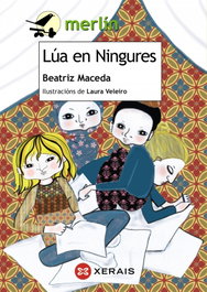 Lúa en Ningures, Beatriz Maceda - XERAIS