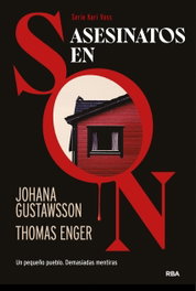 Asesinatos en Son, Johana Gustawsson - RBA