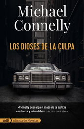 Los dioses de la culpa, Michael Connelly - ALIANZA