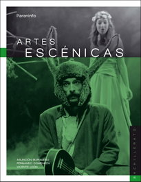 PARANINFO Artes escénicas. 2º Bachillerato, DOMÉNECH RICO, FERNANDO