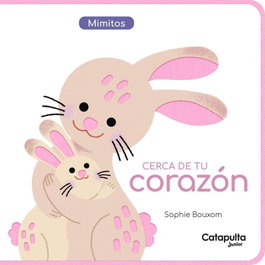 CATAPULTA EDITORES Cerca de tu corazón, Sophie Bouxom - CATAPULTA EDITORES