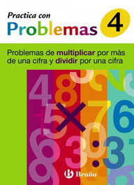BRUÑO Practica con problemas (4). Primaria, Mateo Diéguez, José Ramón - BRUÑO