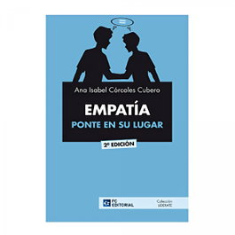 Empatía: ponte en su lugar (2ª edición), Ana Isabel Córcoles Cubero - FUNDACION CONFEMETAL