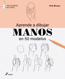HOAKI, Aprende a dibujar manos - Niels Roman