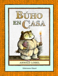 EKARE EUROPA, Búho en casa, Arnold Lobel