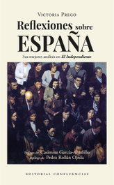 REFLEXIONES SOBRE ESPAÑA, Victoria Prego - CONFLUENCIAS