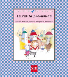 La ratita presumida, Ana María Romero Yebra - SM