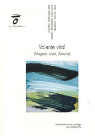 Valente Vital (Magreb, Israel, Almería), VV.AA. - USC.UNIV.SANTIAGO COMPOSTELA
