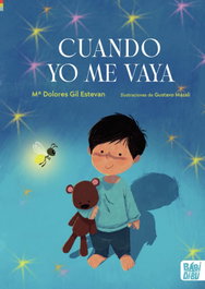 Cuando yo me vaya, Mª Dolores Gil Estevan - BABIDI-BU