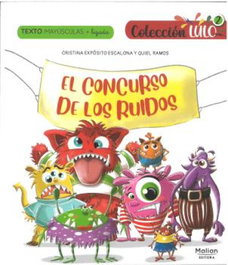 MALIAN EDITORA, El concurso de los ruidos, Cristina Expositor Escalona - LULO